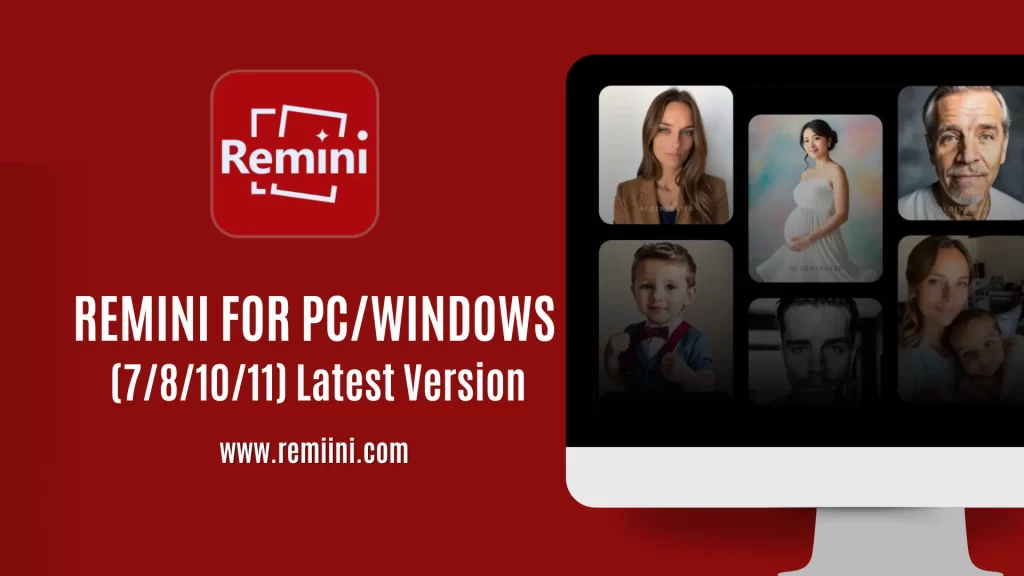 Remini for PC/Windows
