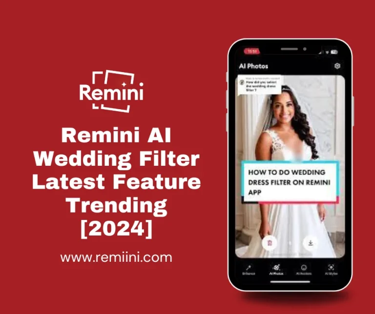 Remini AI Wedding Filter Latest Feature Trending [2024]