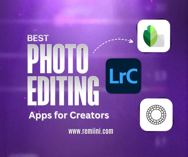 Best Photo Editing Apps for Creators Top Trending [2024]